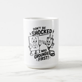 Caneca De Café Não Fique Chocado – Eu Fui Castigado Primeiro! Div