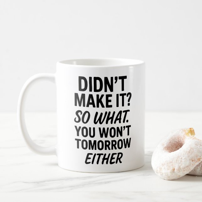 Caneca De Café Não foi assim. Citação antimotiva (Com Donut)