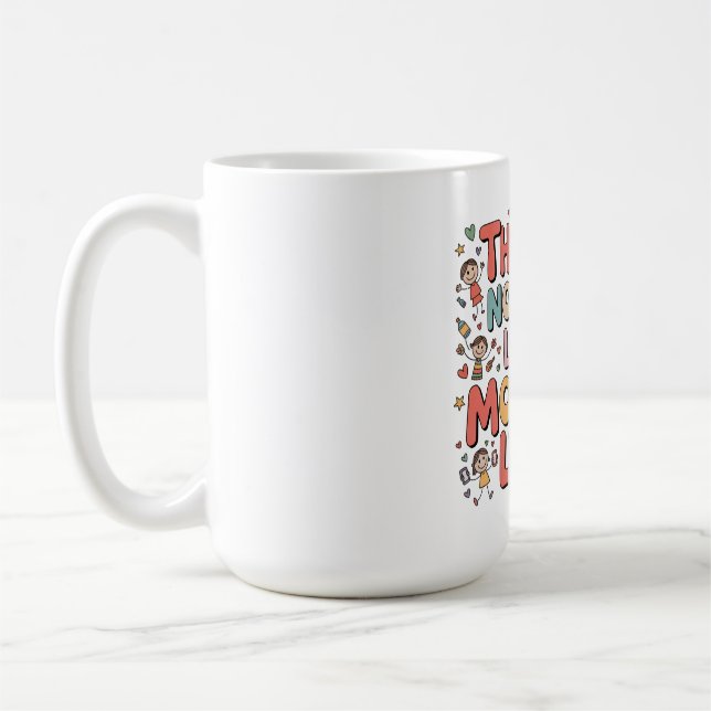 Caneca De Café Não Há Amor Como o Amor de uma Mãe (Esquerda)