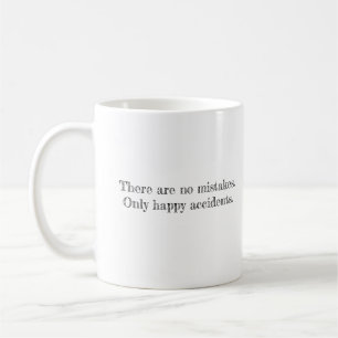 Caneca De Café Não Há Erros Apenas Acidentes Felizes Café