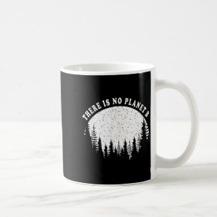 Caneca De Café Não Há Planeta B Feliz Dia da Terra 2020 Earth Ho