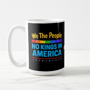 Caneca De Café Não Há Reis Na América Nós, Igualdade Pessoas, Lib