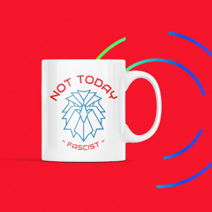 Caneca De Café Não Hoje, Fascista - Lagoa Clássica Negra