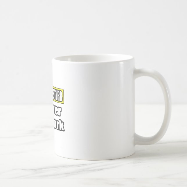 Caneca De Café Não Incomodar... Advogado No Trabalho (Direita)