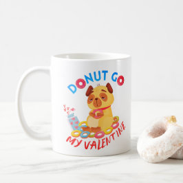 Caneca De Café Não Ir Para O Meu Namorados - Namorados Do Rosquin