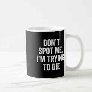 Caneca De Café Não Me Ajude Estou Tentando Morrer Academia Fitnes