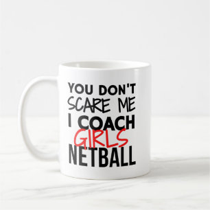 Caneca De Café Não me assusta, eu treino netball para garotas