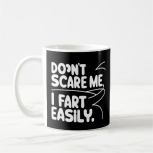 Caneca De Café Não me assuste, eu peido facilmente