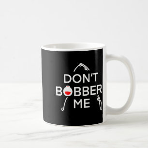 Caneca De Café Não me balance, estou pescando