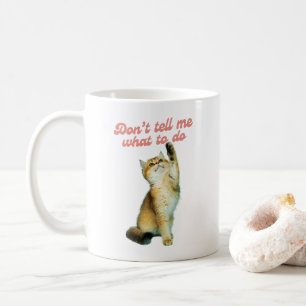 Caneca De Café Não me digas o que fazer para os presentes do gat