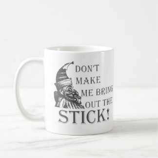 Caneca De Café Não Me Faça Tirar a Régua