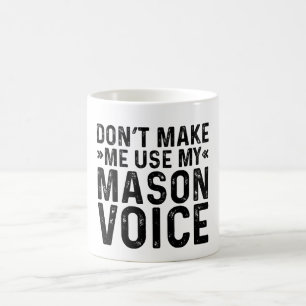 Caneca De Café Não me faça usar a minha voz mason