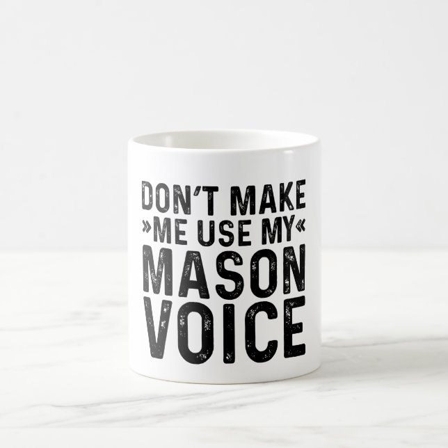 Caneca De Café Não me faça usar a minha voz mason (Centro)