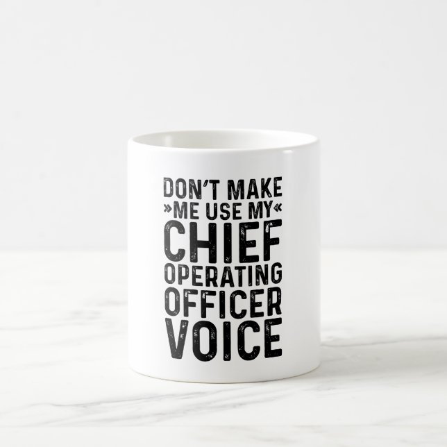 Caneca De Café Não me faça usar a voz do diretor operacional (Centro)
