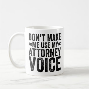 Caneca De Café Não me faça usar minha voz de advogado