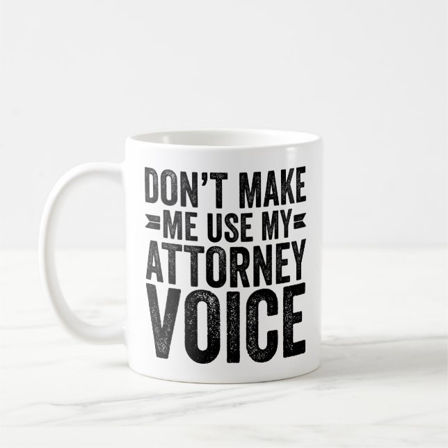 Caneca De Café Não me faça usar minha voz de advogado (Esquerda)