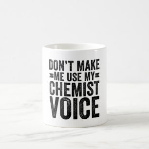 Caneca De Café Não me faça usar minha voz química