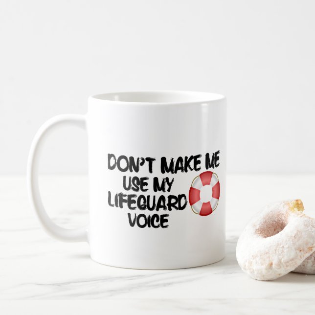 Caneca De Café Não me faça usar minha voz salva-vidas (Com Donut)
