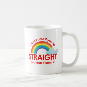 Caneca De Café Não me importo se você é hétero. Só não fique se e