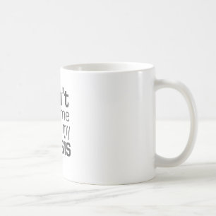 Caneca De Café Não me pergunte sobre minha tese