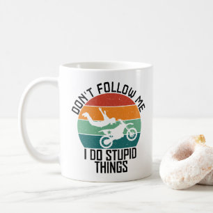 Caneca De Café Não me Siga Eu Faço Coisas Estúpidas Moto Legal