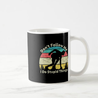 Caneca De Café Não me sigas, faço coisas estúpidas...