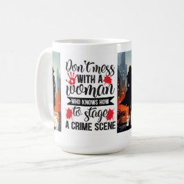 Caneca De Café Não mexa com uma mulher
