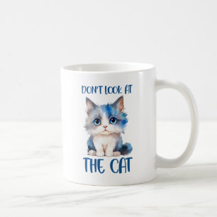 Caneca De Café Não olhe para o gato - Adorável gatinho Bluish