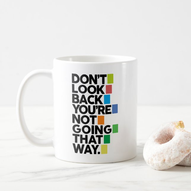 Caneca De Café Não olhe para trás (Com Donut)