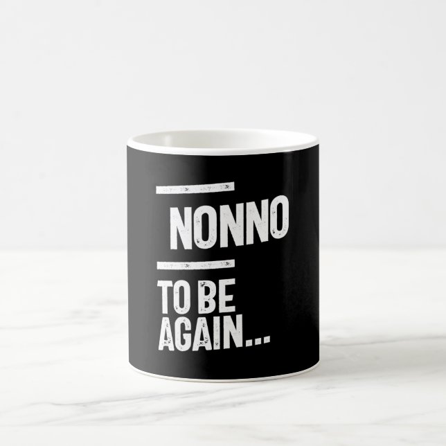 Caneca De Café Não Para Ser De Novo | Presente para avô (Centro)