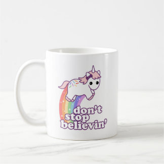 Caneca De Café Não pare Believin nos unicórnios