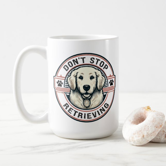 Caneca De Café Não pare de recuperar o Cachorro do Recuperador de (Com Donut)