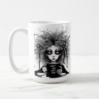 Caneca De Café Não pergunte, apenas sirva