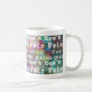 Caneca De Café Não pique os crazies: rico