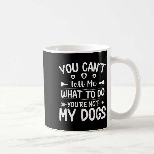 Caneca De Café Não pode me dizer o que fazer é não (Direita)
