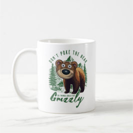 Caneca De Café Não ponhas o urso grizzly