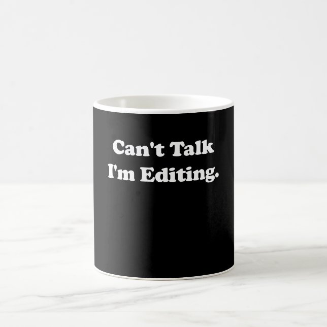Caneca De Café Não Posso Falar Estou Editando Fotógrafo (Centro)