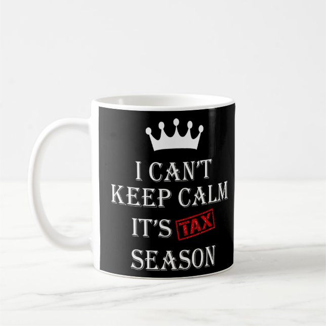 Caneca De Café Não posso ficar calmo, é a estação de impostos (Esquerda)