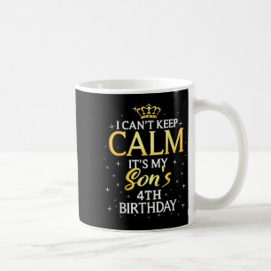 Caneca De Café Não Posso Manter a Calma É a Festa de 4 Anos do Me