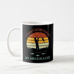 Caneca De Café Não posso trabalhar hoje, meu braço está em um