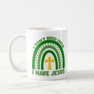 Caneca De Café Não preciso de sorte, tenho Jesus