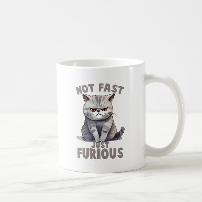 Caneca De Café Não Rápido, Apenas Furioso - Humor De Gato Cinza (Direita)