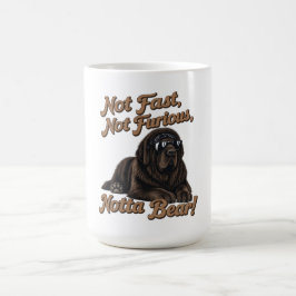 Caneca De Café Não Rápido, Não Furioso, Não é Urso