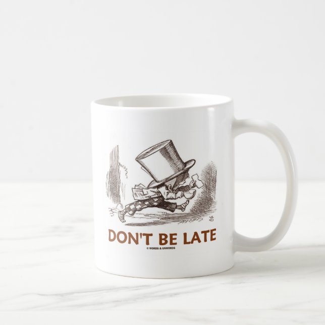 Caneca De Café Não se atrase (Mad Hatter Running) (Direita)