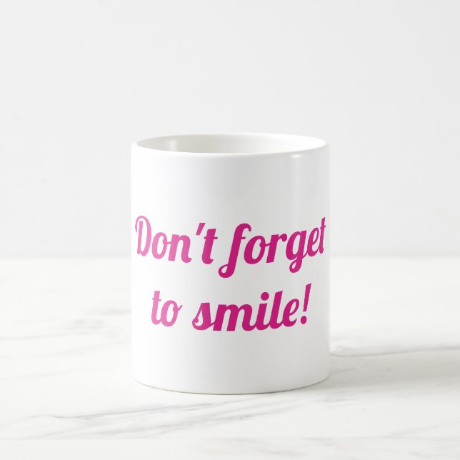 Caneca De Café Não se esqueça de sorrir (Centro)