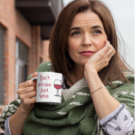 Caneca De Café Não se estresse, só vinho