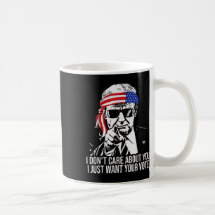 Caneca De Café Não se importe que eu só quero seu voto Trump 2