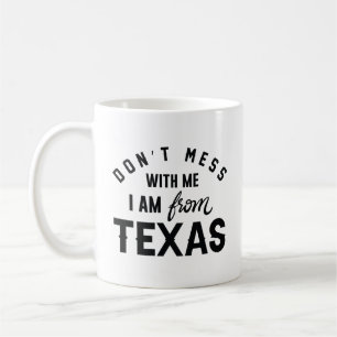 Caneca De Café Não se meta comigo Eu sou do Texas