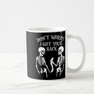 Caneca De Café Não se preocupe, estou aqui para você _2