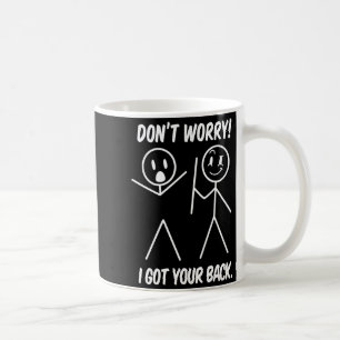 Caneca De Café Não se preocupe, estou aqui para você Citação engr